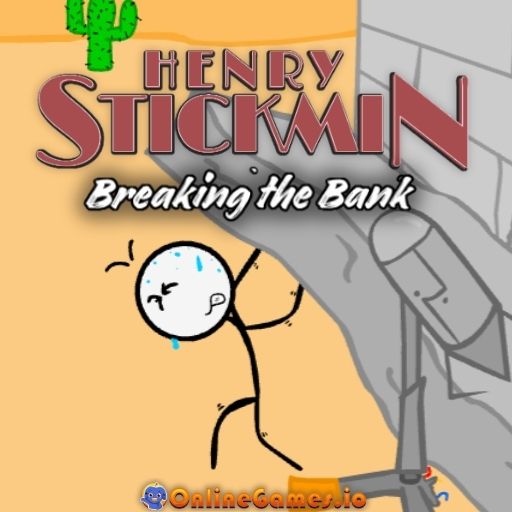 Henry Stickmin Breaking the Bank Play Online